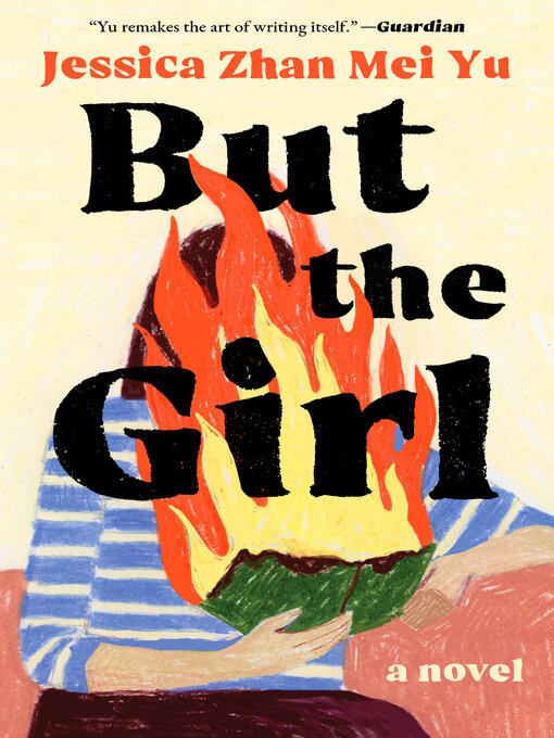 Title details for But the Girl by Jessica Zhan Mei Yu - Available